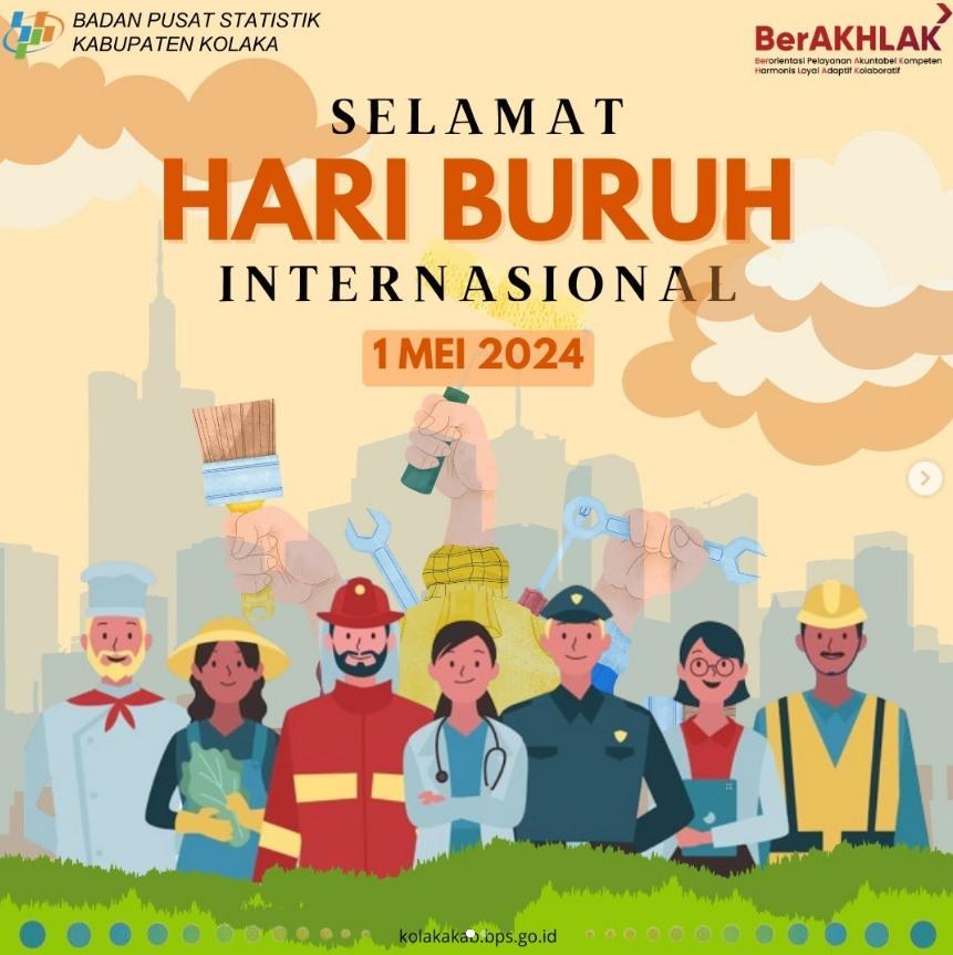 International Labor Day 2024 News BPSStatistics Indonesia Kolaka